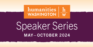 Humanities Washington Speakers Series